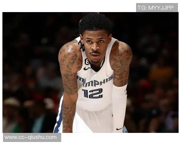 路威直言莫兰特应专注比赛否则交易价值将持续下滑 路威直言莫兰特应专注比赛否则交易价值将持续下滑